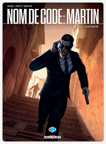 Nom de code : Martin  - Tome 1