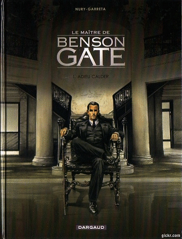 Le maître de Benson Gate - 4 Tomes