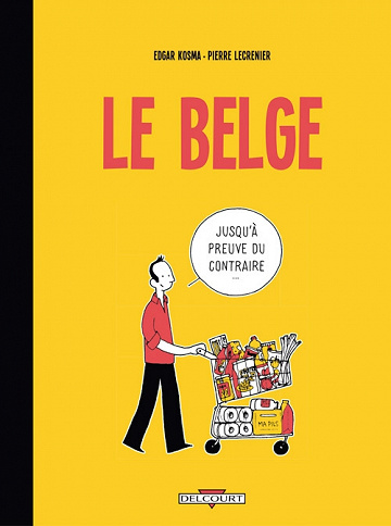 Le belge - Tome 1