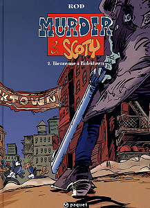 Murder et Scoty - Tome 2 - Bienvenue à Bulcktown