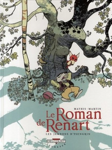 Le roman de Renart (Martin) - Tome 1