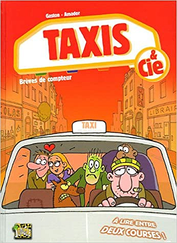 Taxis et Cie, Tome 1 : Brèves de compteur