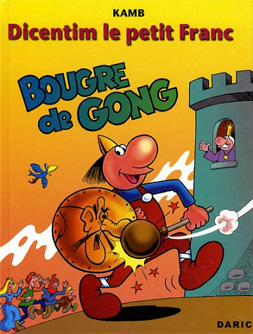 Dicentim le petit franc - Tome 3