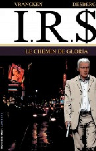 I.R.S. - Tomes 1 à 11