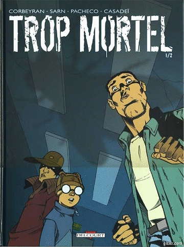 Trop mortel - 2 Tomes