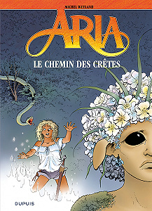 Aria - Tome 36 - Le Chemin des Crêtes