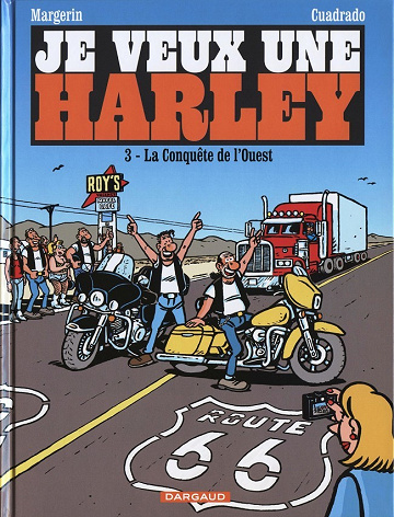 Je veux une Harley - Tome 3