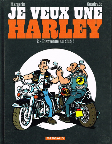 Je veux une Harley - Tome 2