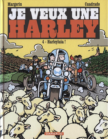 Je veux une Harley - Tome 4
