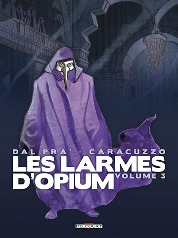 Les larmes d’opium - Tome 3