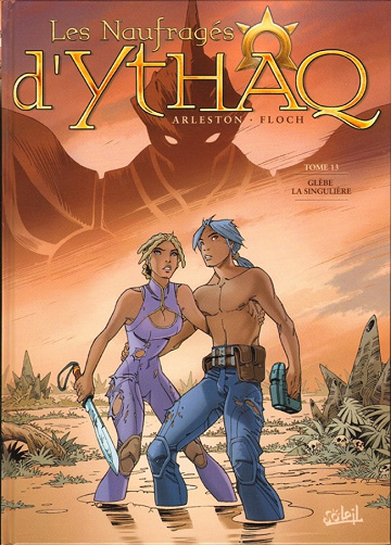 Les naufragés d’Ythaq - Tome 13