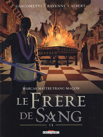 Marcas, maître franc-maçon - Tome 3