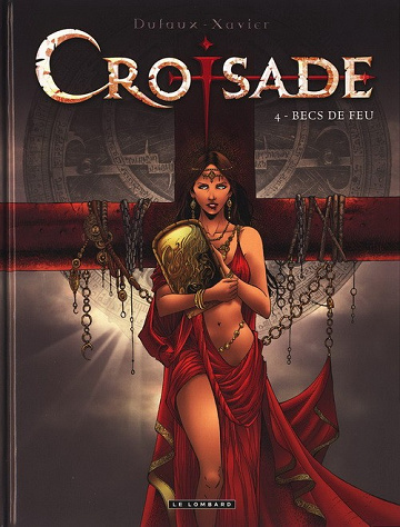 Croisade - Tome 4