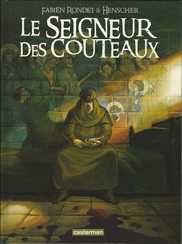 Le seigneur des couteaux - Intégrale