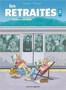 Les retraités en BD - Tome 1 : J’ai tout mon temps