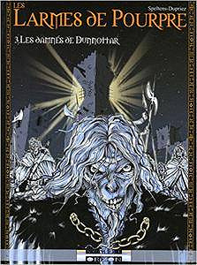 Les Larmes de Pourpre - Tome 3 : Les damnés de Dunnottar