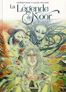 La Légende de Noor - Tome 1 - Le Sacrifice d’Hooskan