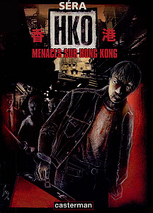 H.K.O. Menaces Sur Hong-Kong