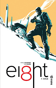 Ei8ht - Tome 1 - Exilé