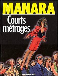 Milo Manara - Courts Métrages