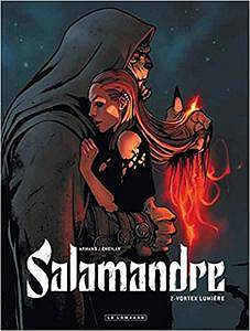 Salamandre - tome 2 : Vortex lumiere