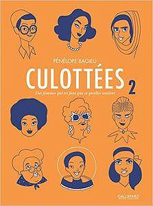 Culottées - Tome 2 : Des femmes qui ne font que ce qu’elles (2017)