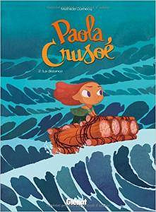 Paola Crusoé, Tome 2 : La distance