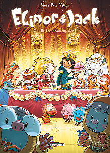 Elinor & Jack - Tome 2 - De L’or, Beaucoup D’or!