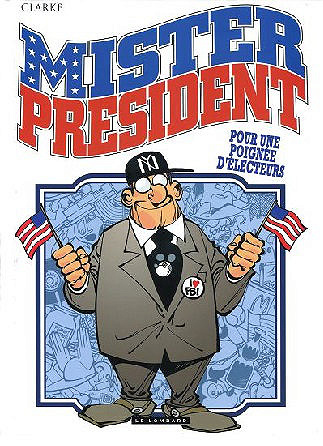 Mister President Tomes 1 à 5