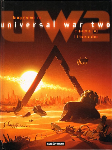 Universal War Two - Tome 3