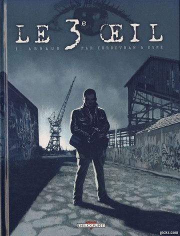 Le 3e oeil - 2 Tomes