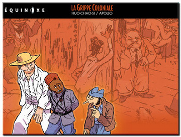 La Grippe Coloniale - Complet