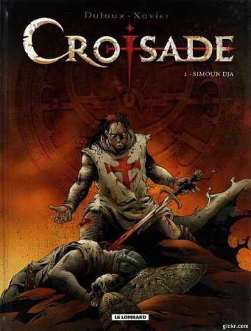Croisade - 8 Tomes
