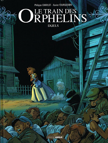 Le train des Orphelins Tome 6. Duels