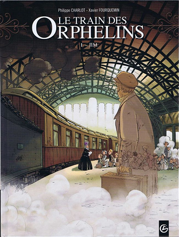 Le train des Orphelins - Tomes 1 à 5