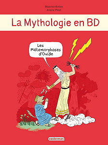 La Mythologie en BD - Les Métamorphoses d’Ovide