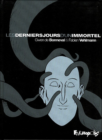 Les derniers jours d’un immortel