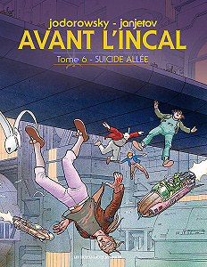 Avant L’Incal - Tome 6 - Suicide Allée