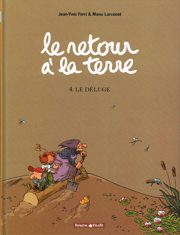 Le retour à la terre - Tome 4