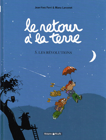 Le retour à la terre - Tome 5