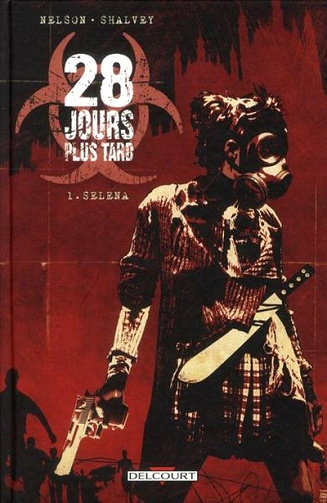 28 jours plus tard - Tome 1