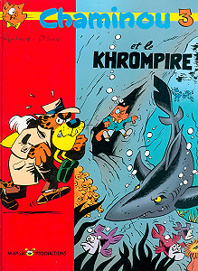 Chaminou - Tome 3 - Chaminou et le Khrompire