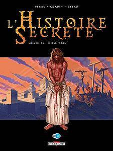 L’Histoire secrète T34 : Messie noir (2017)