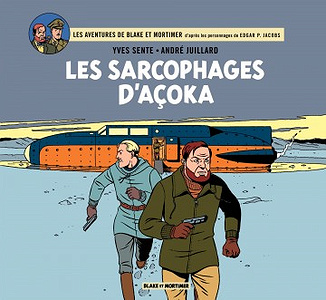 Blake & Mortimer - Intégrale - Les sarcophages d’Açoka