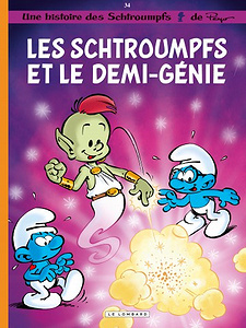 Les Schtroumpfs - Tome 34 - Les Schtroumpfs et le demi-génie (2016)