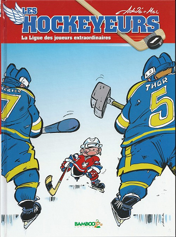 Les canayens de Monroyal - Les Hockeyeurs - Tome 1