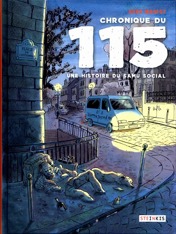 Chronique du 115 - Une histoire du Samu social