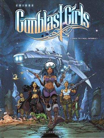 Gunblast Girls - Tome 1