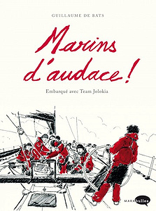 Marins d’audace ! - Embarquez avec Team Jolokia
