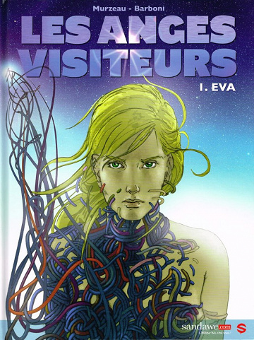 Les anges visiteurs - Tome 1